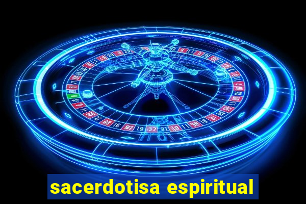 sacerdotisa espiritual